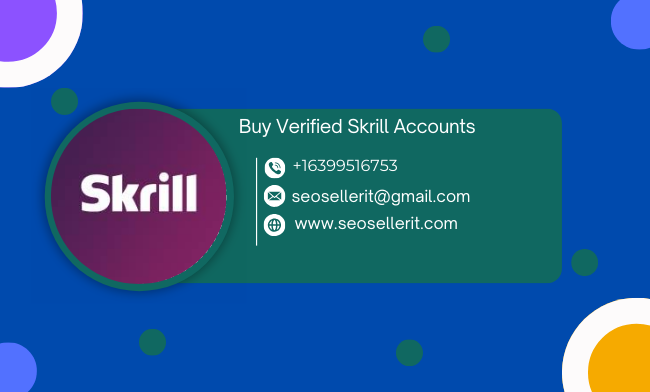Buy Verified Skrill Accounts